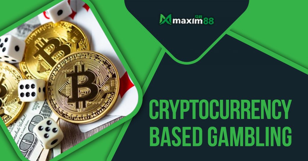 Cryptocurrency Based Gambling